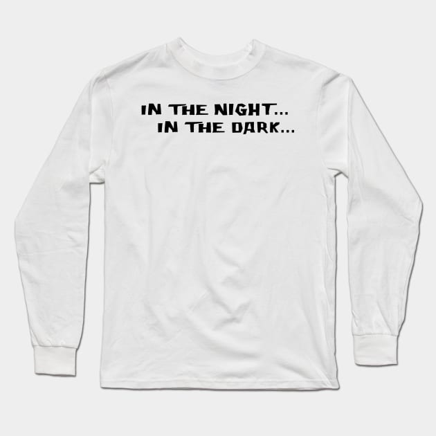 The Haunting Quote Long Sleeve T-Shirt by ATBPublishing